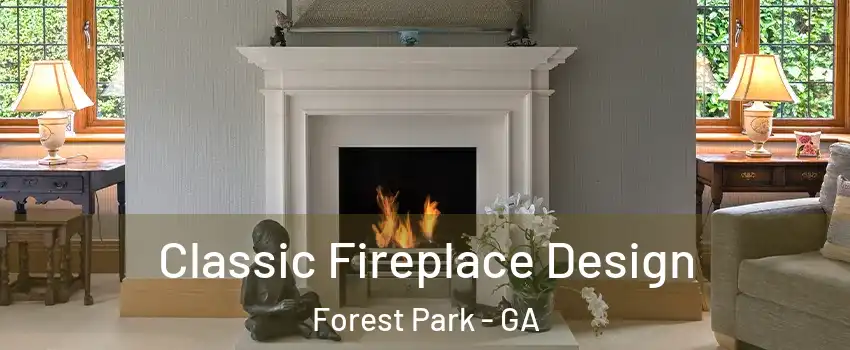  Classic Fireplace Design Forest Park - GA