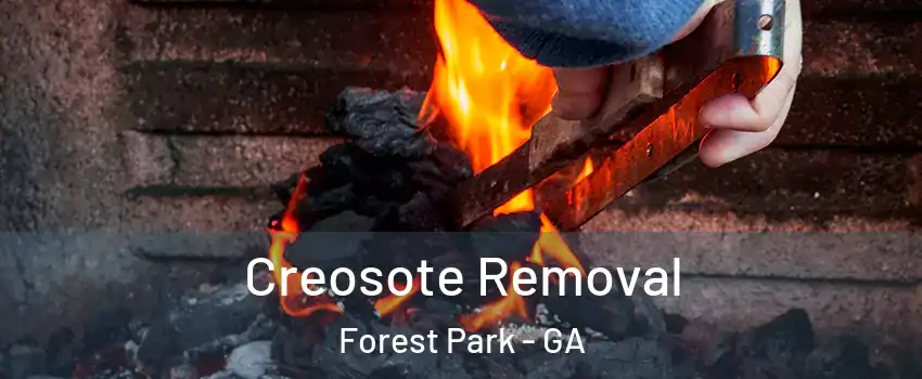  Creosote Removal Forest Park - GA