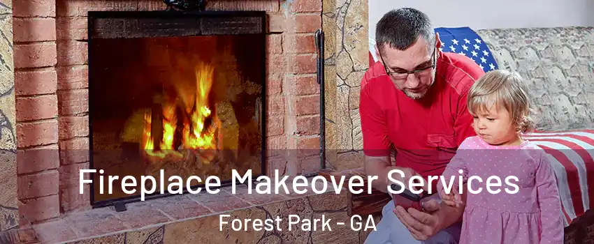  Fireplace Makeover Services Forest Park - GA