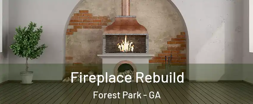  Fireplace Rebuild Forest Park - GA