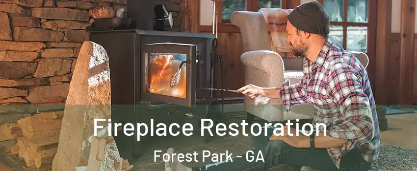  Fireplace Restoration Forest Park - GA
