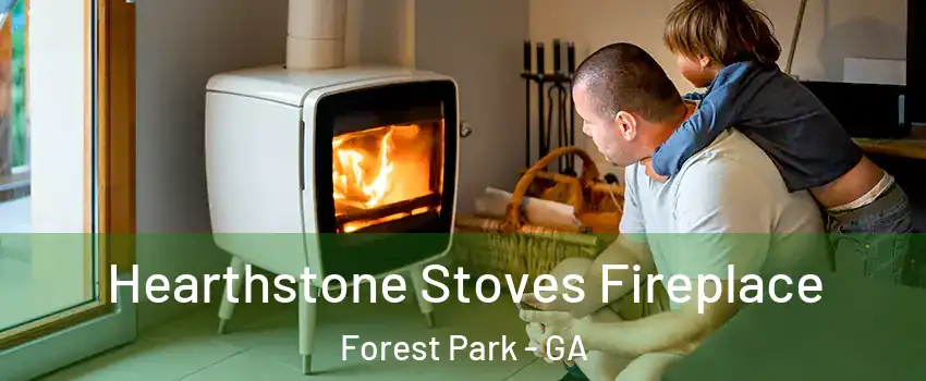  Hearthstone Stoves Fireplace Forest Park - GA